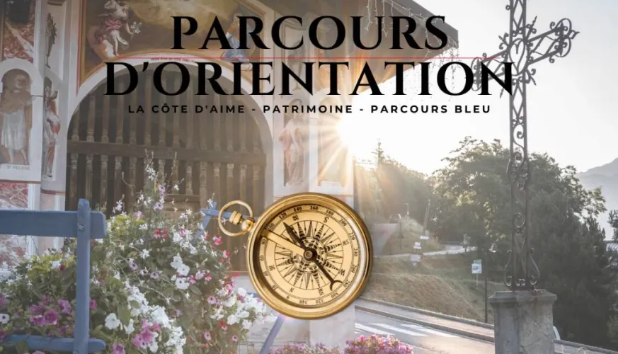 Orienteering course heritage of La Côte d'Aime