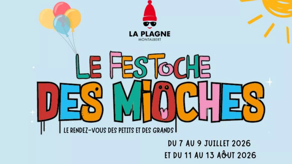 The "Festoche des Mioches" Kids' Festival - 10th edition_Plagne-Montalbert