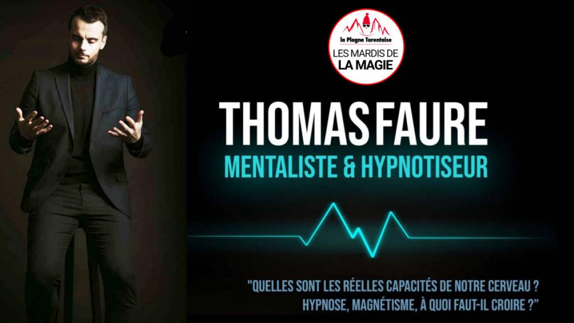 Thomas Faure hypnose et mentalisme