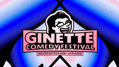 Ginette Comedy Club Festival_La Plagne