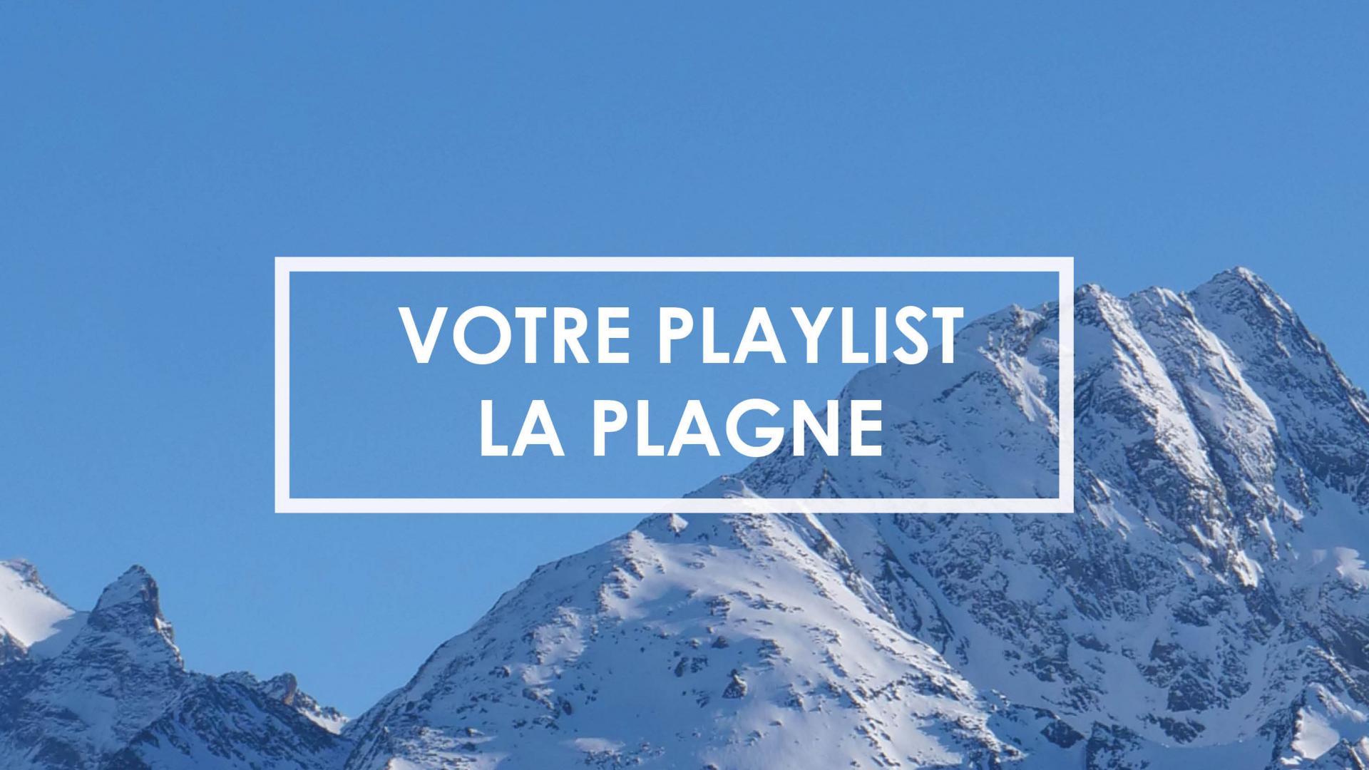 La playlist La Plagne